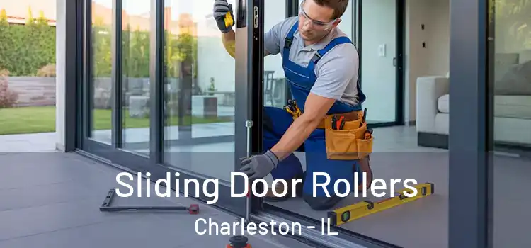 Sliding Door Rollers Charleston - IL